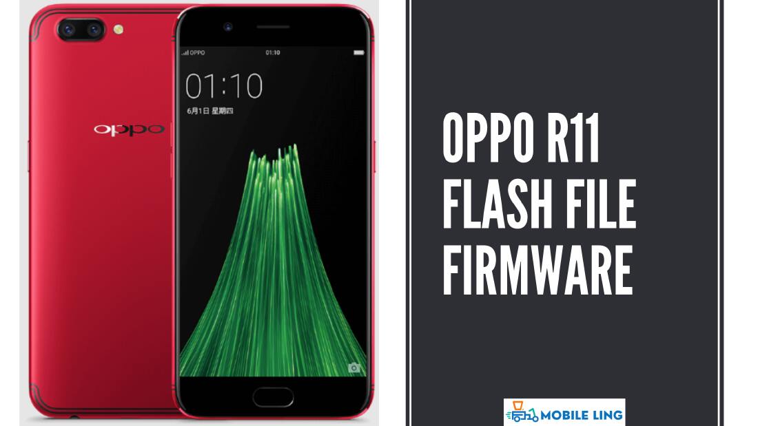Oppo R11 flash file firmware