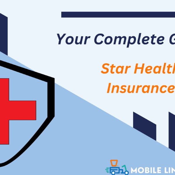 Your Complete Guide to Star Health Insurance